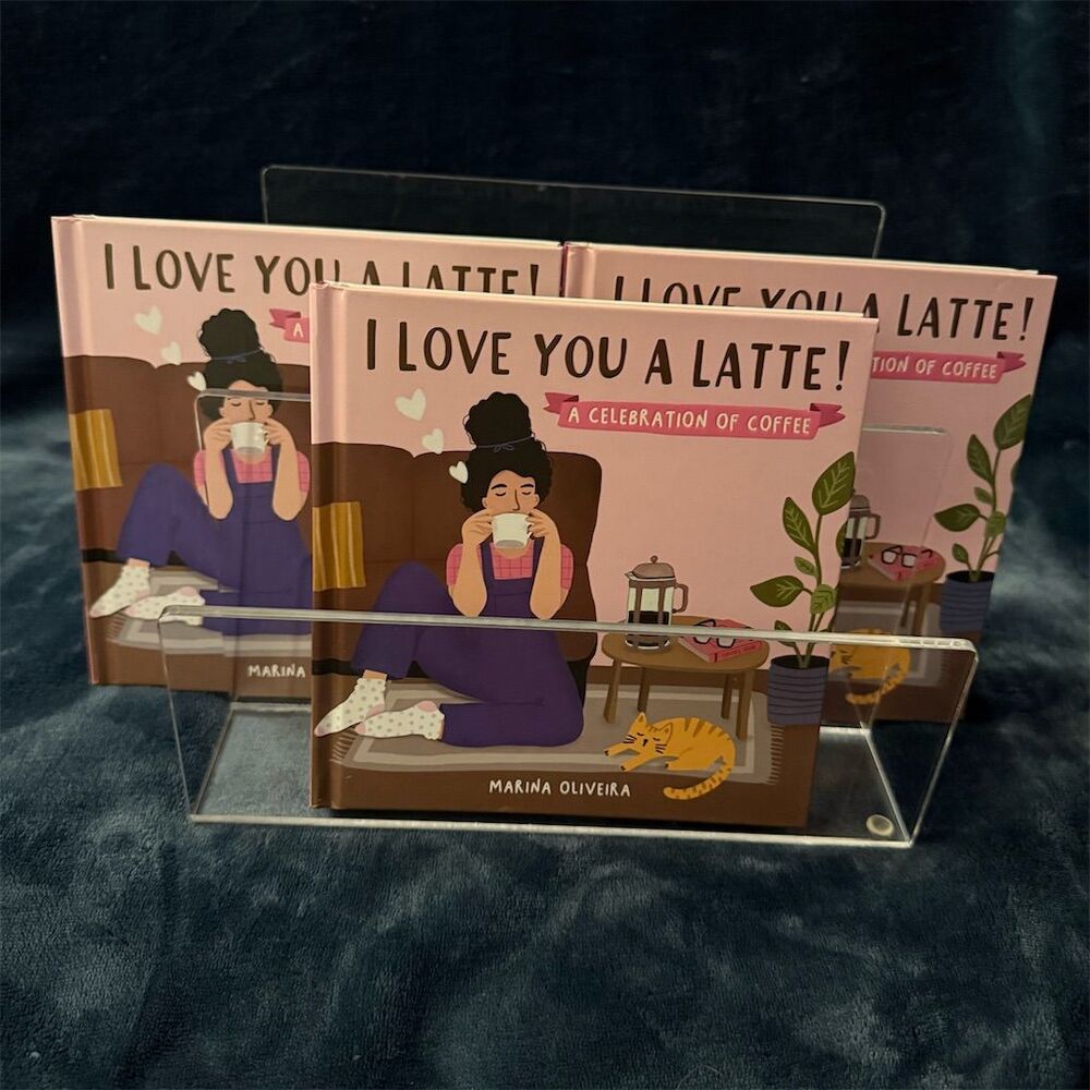 I Love You a Latte: A Celebration of Coffee Hardcover Picture Book